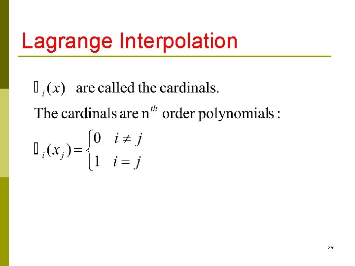 Lagrange Interpolation 29 