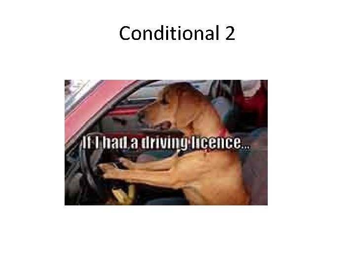 Conditional 2 