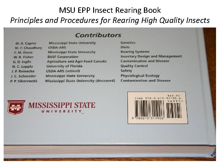 MSU EPP Insect Rearing Book Principles and Procedures for Rearing High Quality Insects MSU EPP Insect Rearing Book Principles and Procedures for Rearing High Quality Insects