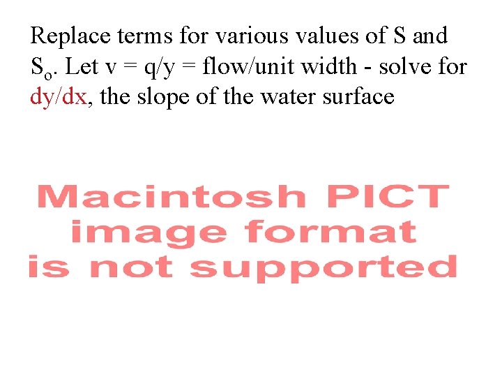 Replace terms for various values of S and So. Let v = q/y =