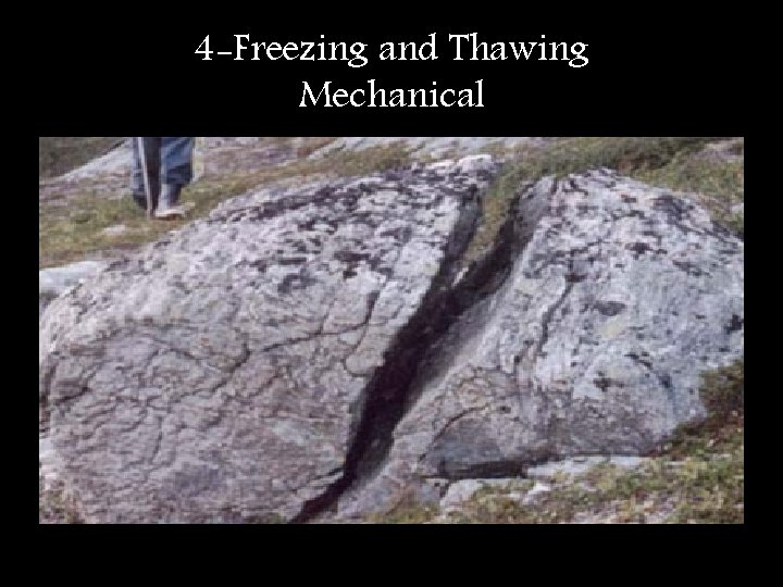 4 -Freezing and Thawing Mechanical 