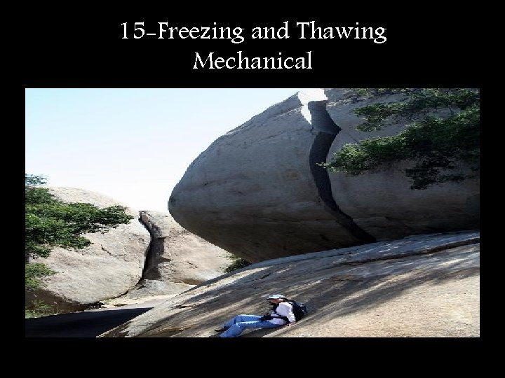 15 -Freezing and Thawing Mechanical 