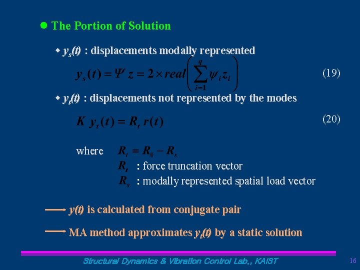 l The Portion of Solution w ys(t) : displacements modally represented (19) w yt(t)