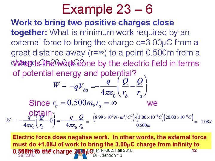 Example 23 – 6 Work to bring two positive charges close together: What is