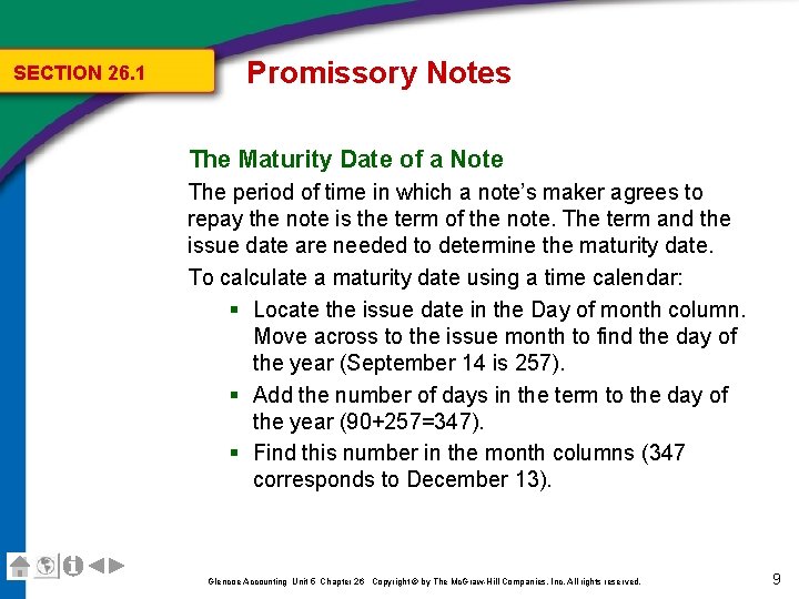 SECTION 26. 1 Promissory Notes The Maturity Date of a Note The period of