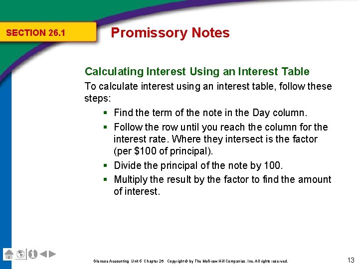 SECTION 26. 1 Promissory Notes Calculating Interest Using an Interest Table To calculate interest