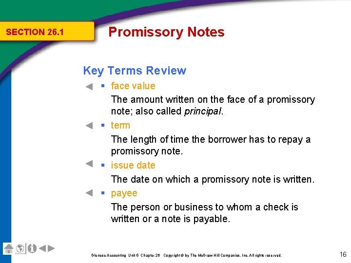SECTION 26. 1 Promissory Notes Key Terms Review § face value The amount written