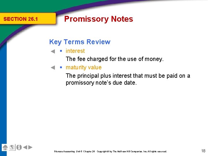 SECTION 26. 1 Promissory Notes Key Terms Review § interest The fee charged for