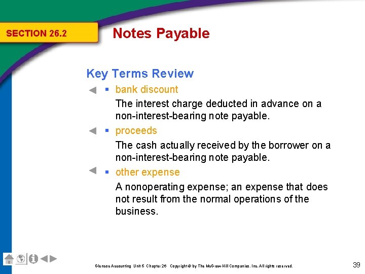 SECTION 26. 2 Notes Payable Key Terms Review § bank discount The interest charge