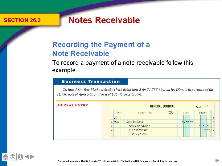 SECTION 26. 3 Notes Receivable Recording the Payment of a Note Receivable To record