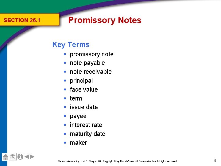 Promissory Notes SECTION 26. 1 Key Terms § § § promissory note payable note