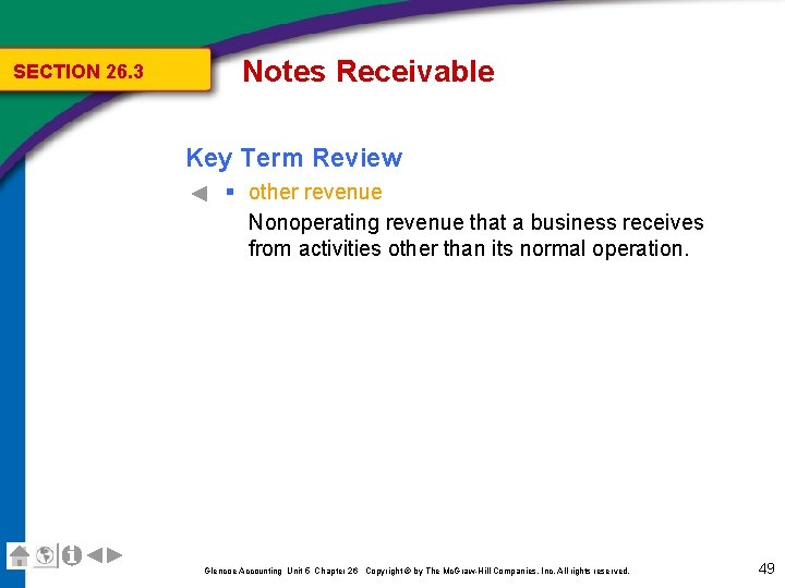 SECTION 26. 3 Notes Receivable Key Term Review § other revenue Nonoperating revenue that
