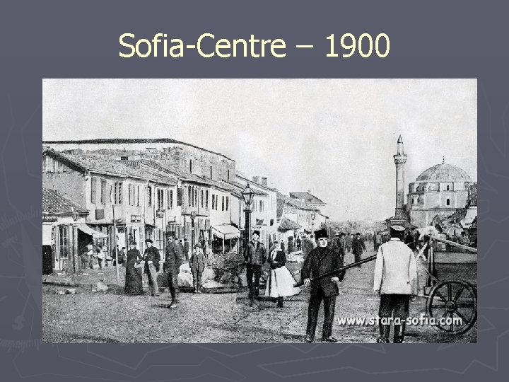 Sofia-Centre – 1900 