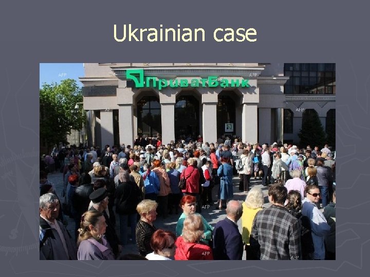 Ukrainian case 