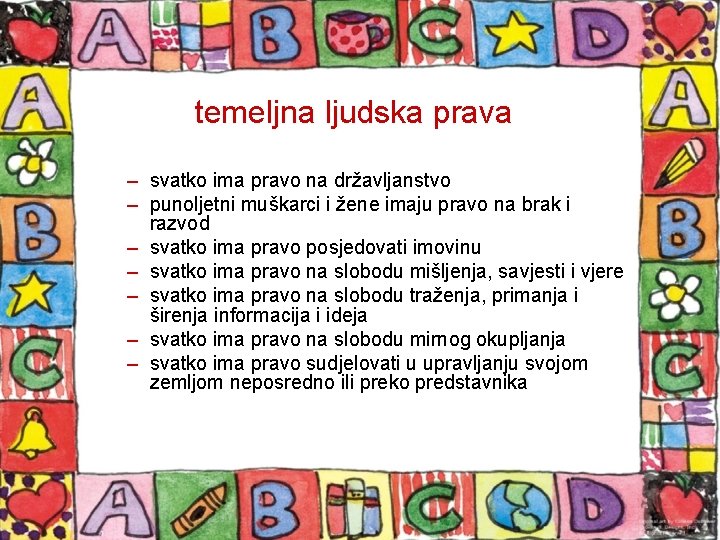 temeljna ljudska prava – svatko ima pravo na državljanstvo – punoljetni muškarci i žene