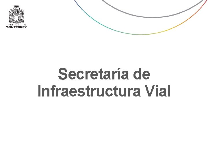 Secretaría de Infraestructura Vial 