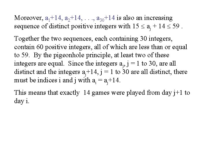 Moreover, a 1+14, a 2+14, . . . , a 30+14 is also an