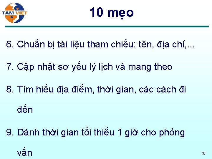 10 mẹo 6. Chuẩn bị tài liệu tham chiếu: tên, địa chỉ, . .