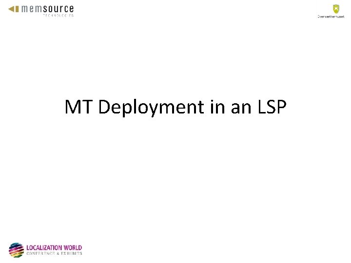 MT Deployment in an LSP 