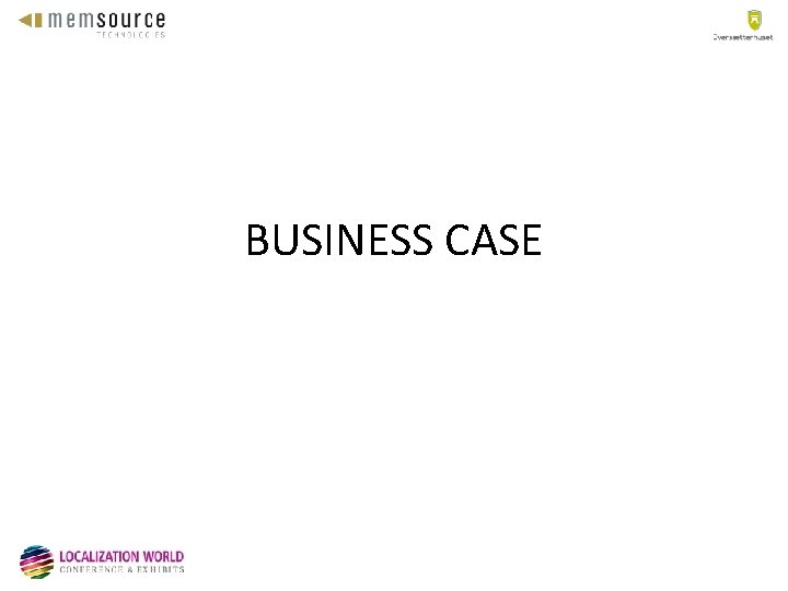 BUSINESS CASE 