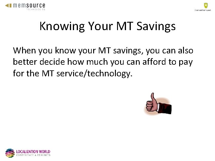 Knowing Your MT Savings When you know your MT savings, you can also better