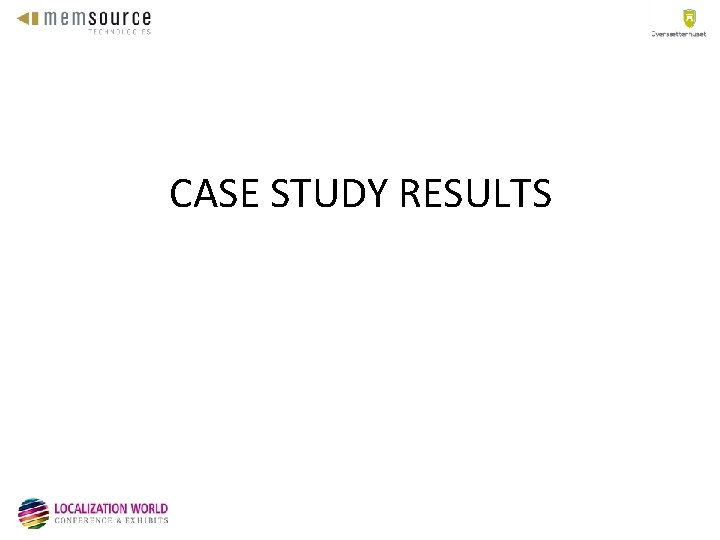 CASE STUDY RESULTS 