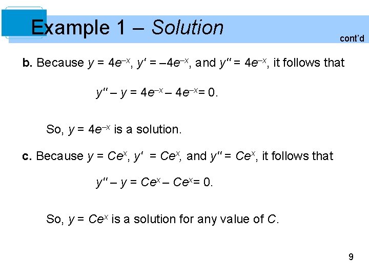 Example 1 – Solution cont’d b. Because y = 4 e–x, y' = –