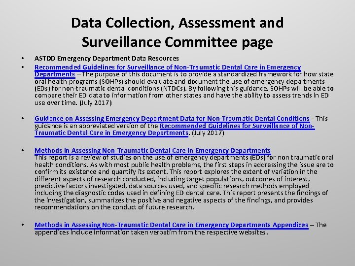 Data Collection, Assessment and Surveillance Committee page • • ASTDD Emergency Department Data Resources