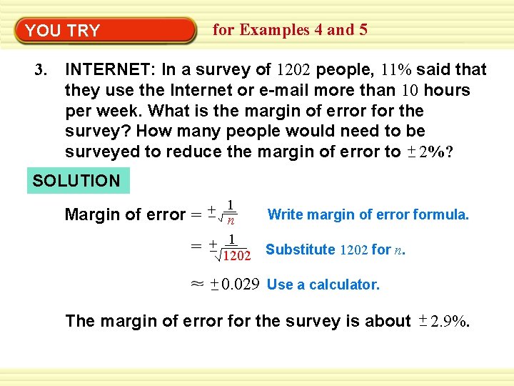 Warm-Up YOU TRY Exercises 3. for Examples 4 and 5 INTERNET: In a survey