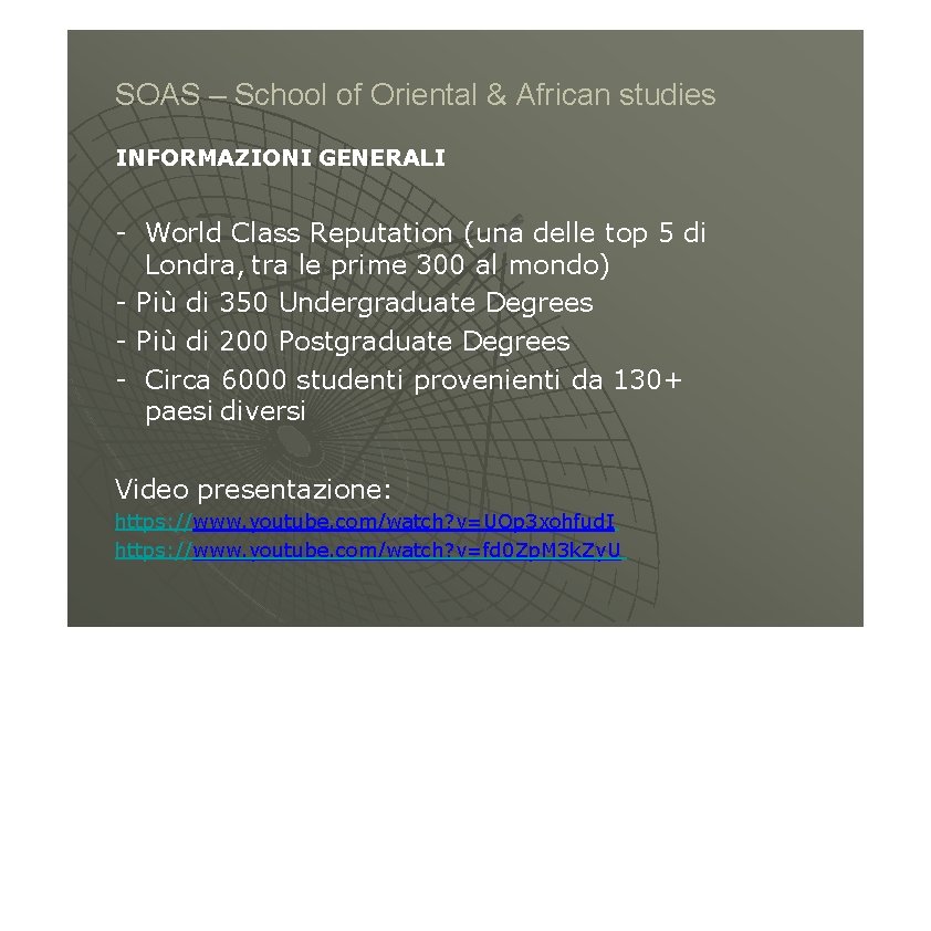 SOAS – School of Oriental & African studies INFORMAZIONI GENERALI - World Class Reputation