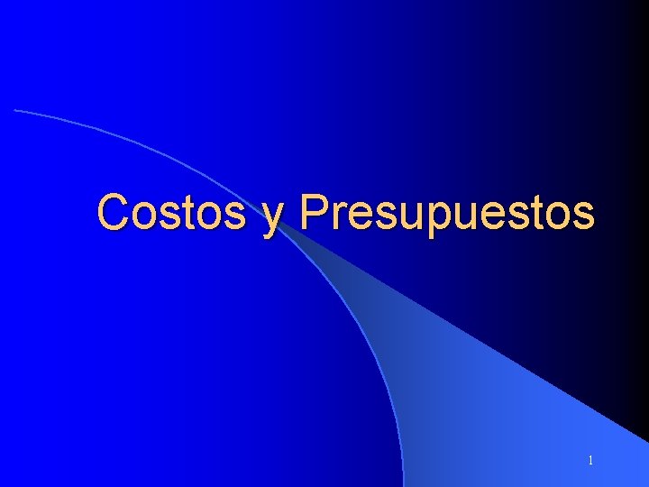 Costos y Presupuestos 1 