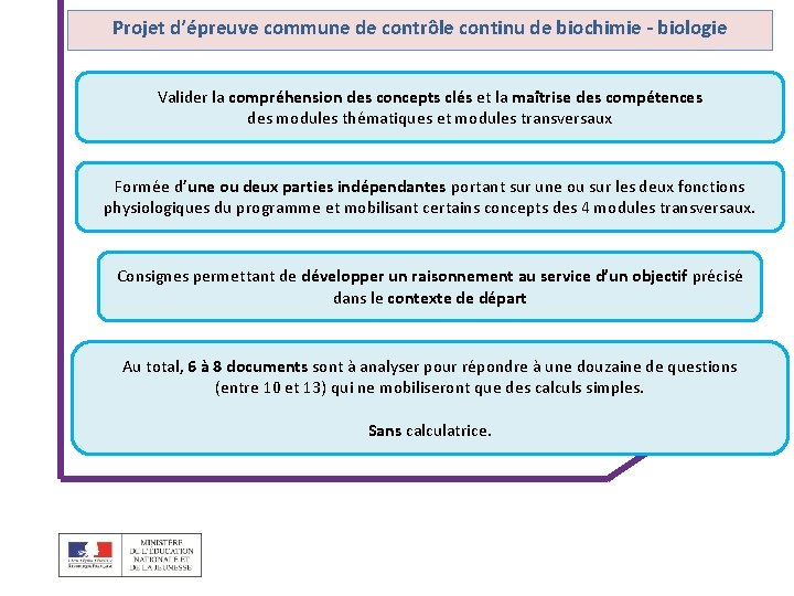 Projet d’épreuve commune de contrôle continu de biochimie - biologie Valider la compréhension des