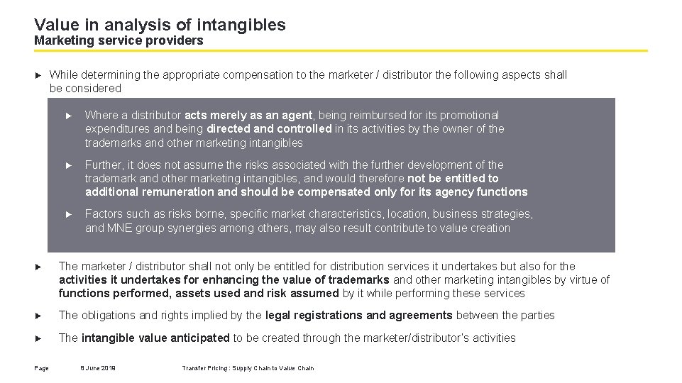 Value in analysis of intangibles Marketing service providers ► While determining the appropriate compensation