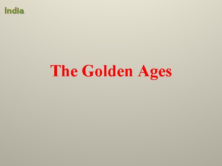 India The Golden Ages 