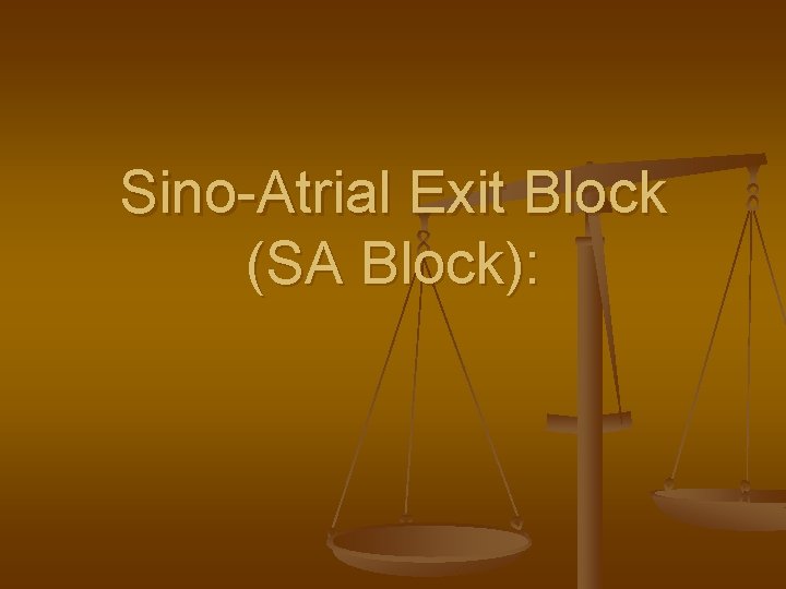 Sino-Atrial Exit Block (SA Block): 