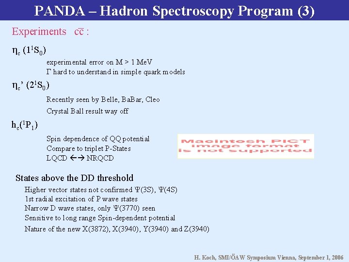 PANDA – Hadron Spectroscopy Program (3) Experiments cc : c (11 S 0) experimental