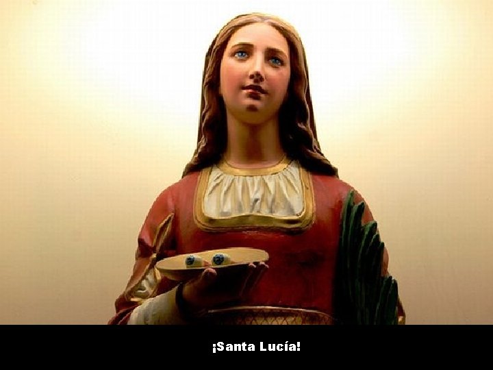 ¡Santa Lucía! 