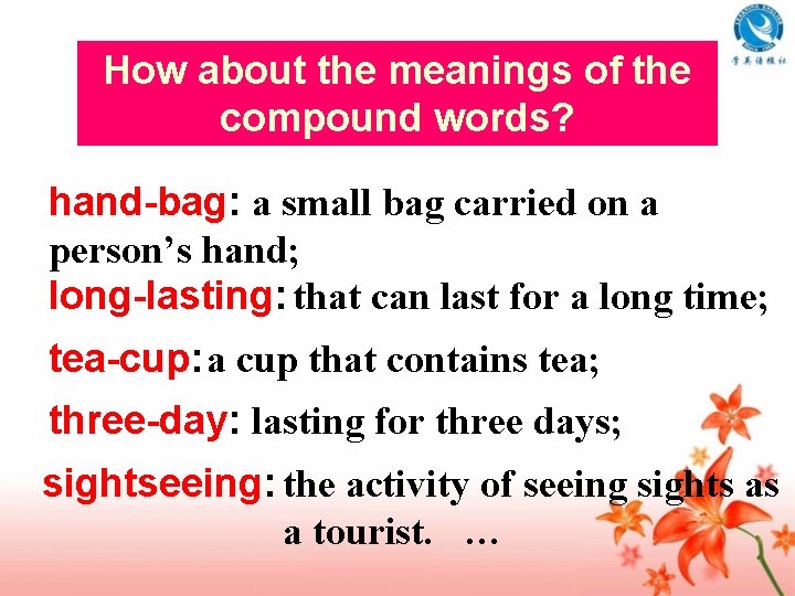 How about the meanings of the compound words? hand-bag: a small bag carried on