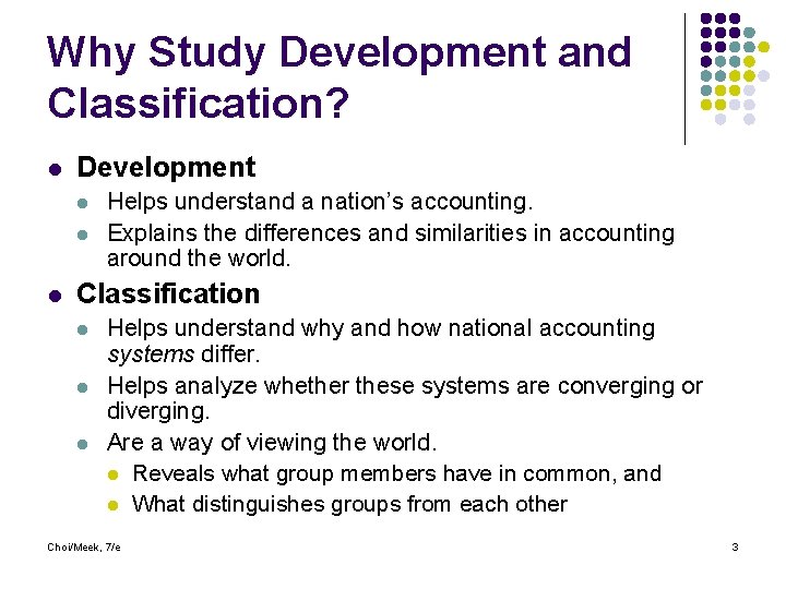 Why Study Development and Classification? l Development l l l Helps understand a nation’s Why Study Development and Classification? l Development l l l Helps understand a nation’s