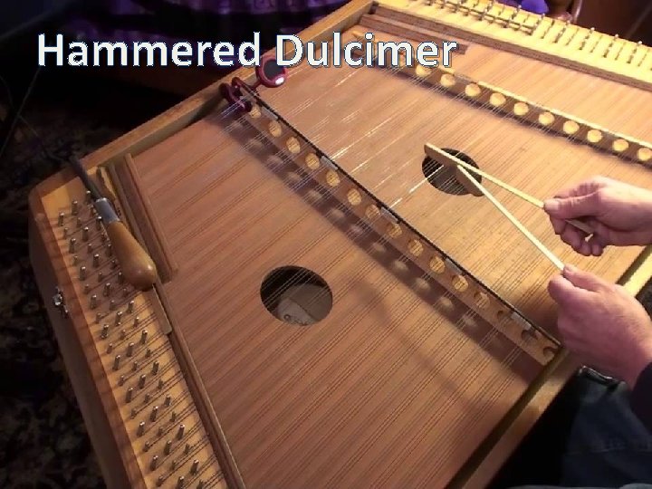 Hammered Dulcimer 