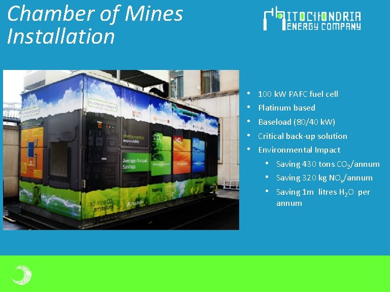 Chamber of Mines Installation • • • 100 k. W PAFC fuel cell Platinum Chamber of Mines Installation • • • 100 k. W PAFC fuel cell Platinum