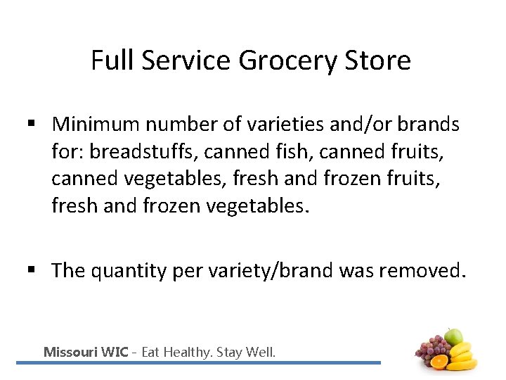 Full Service Grocery Store § Minimum number of varieties and/or brands for: breadstuffs, canned