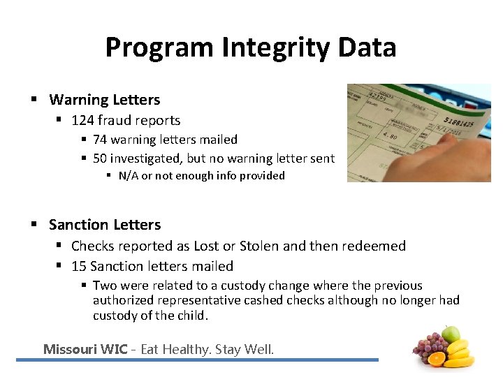 Program Integrity Data § Warning Letters § 124 fraud reports § 74 warning letters