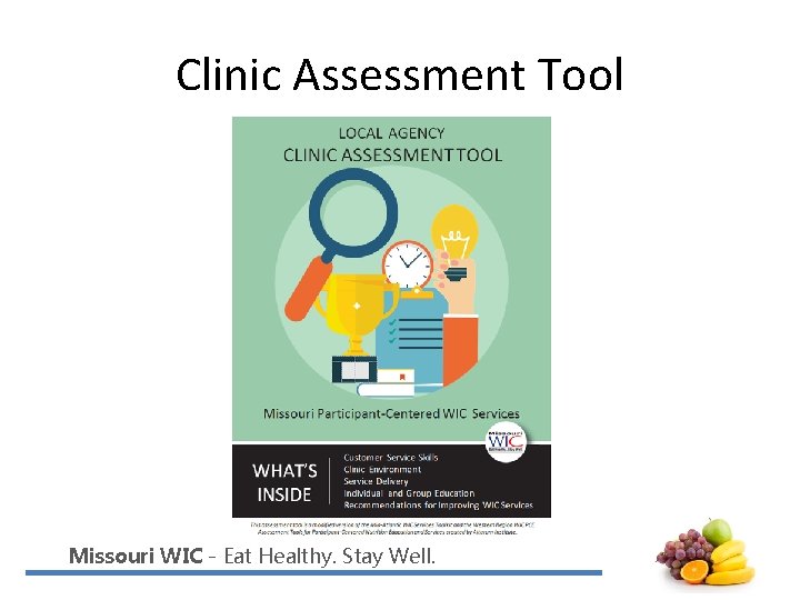 Clinic Assessment Tool Missouri WIC - Eat Healthy. Stay Well. 