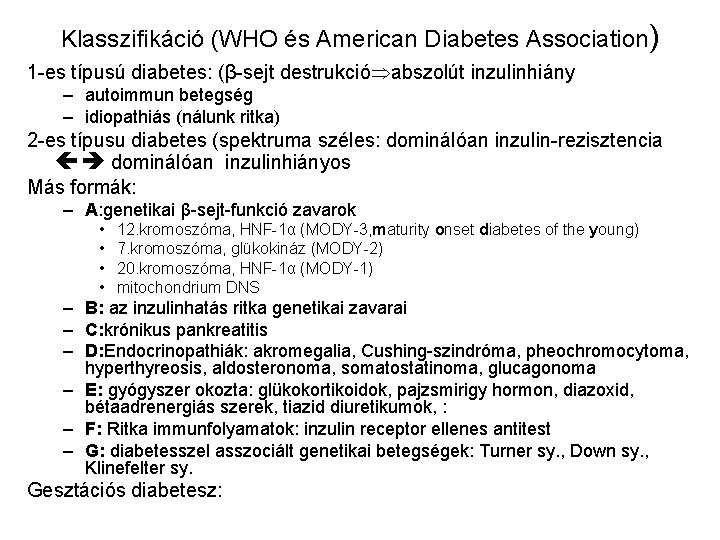 inzulinfüggő diabetes komplex)