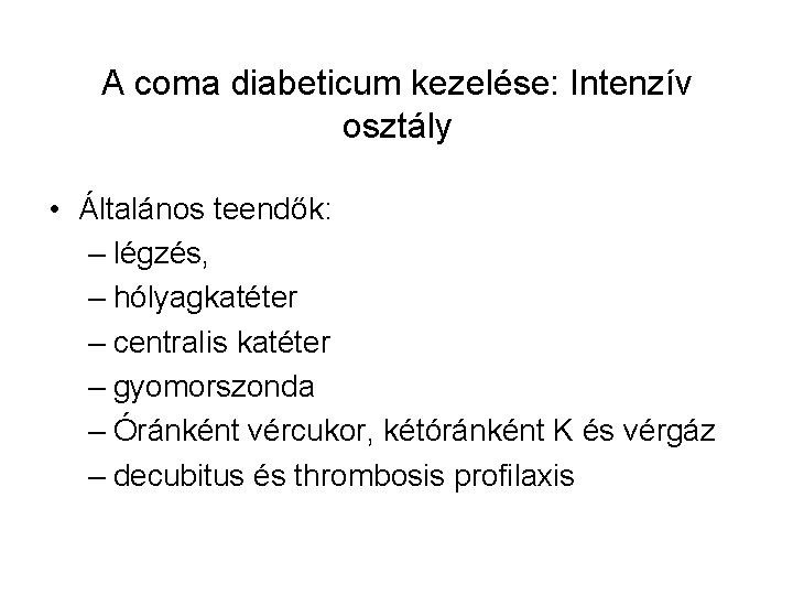 légzés a diabetes mellitus kezelése)