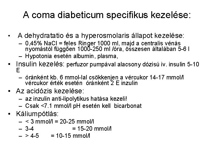 a diabetes mellitus kezelése 2 inzulin készítmények diabetes polyneuropathia jelentése