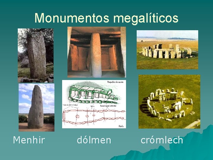 Monumentos megalíticos menhir Menhir dólmen crómlech 