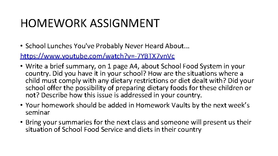 HOMEWORK ASSIGNMENT • School Lunches You've Probably Never Heard About. . . https: //www. HOMEWORK ASSIGNMENT • School Lunches You've Probably Never Heard About. . . https: //www.