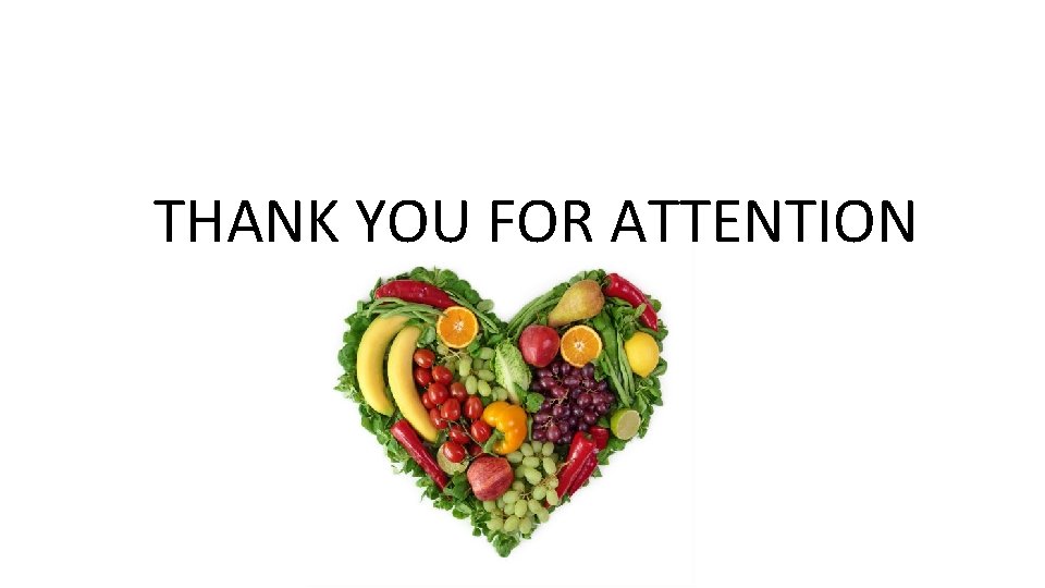 THANK YOU FOR ATTENTION THANK YOU FOR ATTENTION